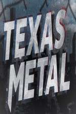 Watch Texas Metal 2KMovies
