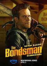 Watch The Bondsman 2KMovies