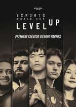 Watch Esports World Cup: Level Up 2KMovies