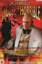Watch Dr Terribles House of Horrible 2KMovies