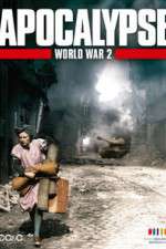 Watch Apocalypse: The Second World War 2KMovies