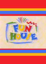 Watch Fun House 2KMovies
