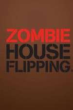 Watch Zombie House Flipping 2KMovies