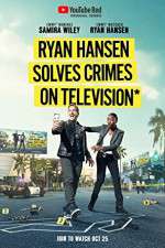 Watch Ryan Hansen Solves Crimes on Television 2KMovies