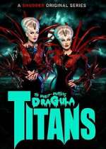Watch The Boulet Brothers' Dragula: Titans 2KMovies