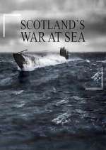 Watch War at Sea: Scotland's Story 2KMovies