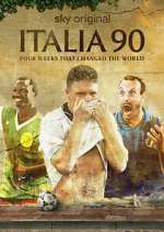 Watch Italia 90: Four Weeks That Changed the World 2KMovies
