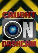 Watch Caught on Dashcam 2KMovies