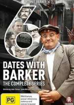 Watch Six Dates with Barker 2KMovies