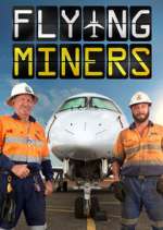 Watch Flying Miners 2KMovies