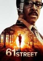 Watch 61st Street 2KMovies