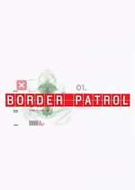 Watch Border Patrol 2KMovies