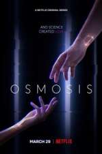 Watch Osmosis 2KMovies