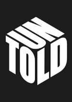 Watch UNTOLD 2KMovies