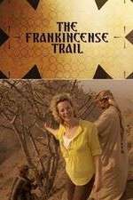 Watch The Frankincense Trail 2KMovies