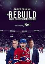 Watch The Rebuild: Inside the Montreal Canadiens 2KMovies