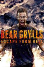 Watch Bear Grylls Escape From Hell 2KMovies