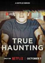 Watch True Haunting 2KMovies