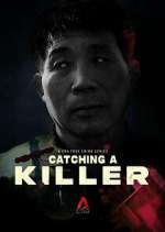 Watch Catching a Killer: The Hwaseong Murders 2KMovies