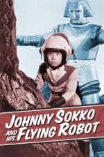 Watch Johnny Sokko and His Flying Robot 2KMovies