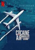 Watch Cocaine Air: Smugglers at 30,000 Ft. 2KMovies