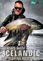 Watch Robson and Jim's Icelandic Fly-Fishing Adventure 2KMovies