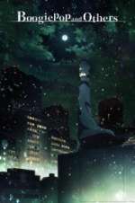 Watch Boogiepop and Others 2KMovies