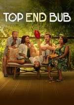 Watch Top End Bub 2KMovies