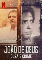 Watch João de Deus - Cura e Crime 2KMovies