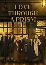Watch Love Through a Prism 2KMovies
