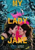 Watch My Lady Jane 2KMovies