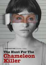 Watch The Hunt for the Chameleon Killer 2KMovies