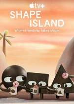 Watch Shape Island 2KMovies