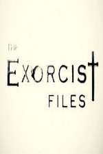 Watch The Exorcist Files 2KMovies