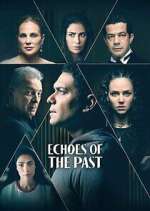 Watch Echoes of the Past 2KMovies