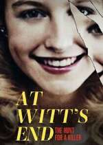 Watch At Witt's End: The Hunt for a Killer 2KMovies