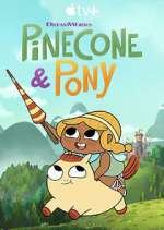 Watch Pinecone & Pony 2KMovies