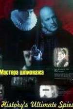 Watch Historys Ultimate Spies 2KMovies