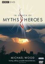 Watch In Search of Myths and Heroes 2KMovies