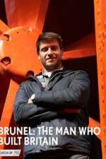 Watch Brunel: The Man Who Built Britain 2KMovies