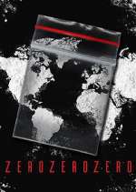 Watch ZeroZeroZero 2KMovies