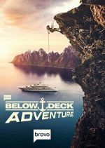 Watch Below Deck Adventure 2KMovies