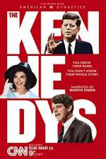 Watch American Dynasties The Kennedys 2KMovies