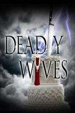 Watch Deadly Wives 2KMovies