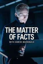 Watch The Matter of Facts 2KMovies