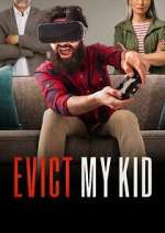 Watch Evict My Kid 2KMovies