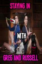 Watch Staying In With Greg And Russell 2KMovies