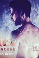 Watch Dark Heart 2KMovies