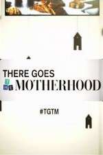 Watch There Goes the Motherhood 2KMovies
