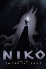 Watch Niko and the Sword of Light 2KMovies